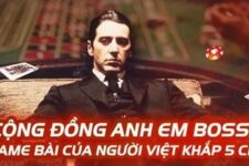 Boss 79 – Thực hiện hóa giấc mơ làm giàu cho tất cả game đánh bài nổ hũ